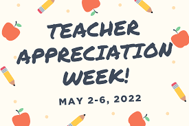Teacher appreciation week logo May 2-6, 2022